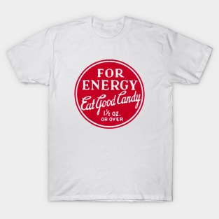 1930s Eat Good Candy T-Shirt